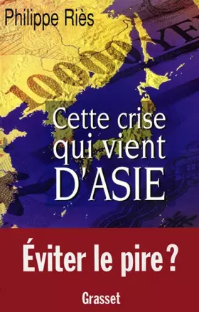 Couverture du produit · Cette crise qui vient d'Asie