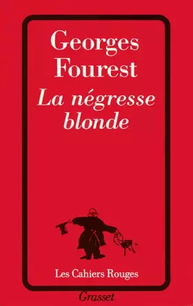 Couverture du produit · La Négresse blonde