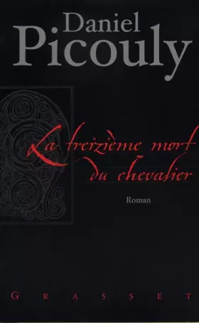 Couverture du produit · La Treizième mort du Chevalier
