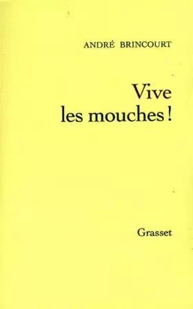 Couverture du produit · Vive les mouches !