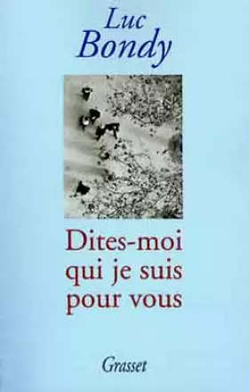 Couverture du produit · Dites-moi qui je suis pour vous