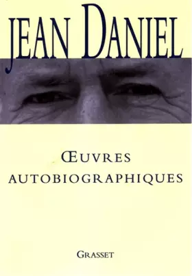 Couverture du produit · Oeuvres autobiographiques