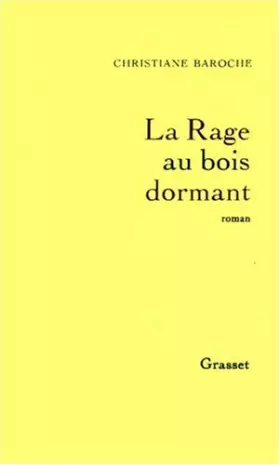 Couverture du produit · La rage au bois dormant