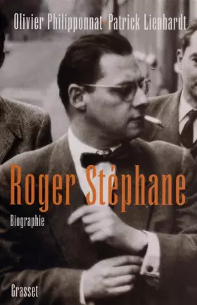Couverture du produit · Roger Stéphane : Biographie