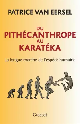 Couverture du produit · Du Pithécanthrope au Karatéka