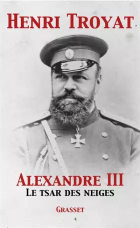 Couverture du produit · Alexandre III : Le Tsar des neiges