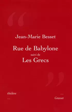 Couverture du produit · Rue de Babylone suivi de Les Grecs