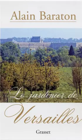Couverture du produit · Le jardinier de Versailles