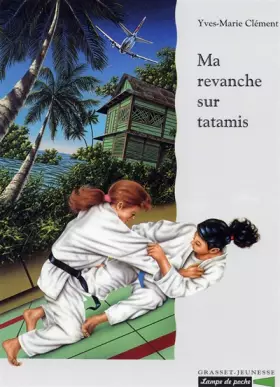 Couverture du produit · Ma revanche sur tatamis