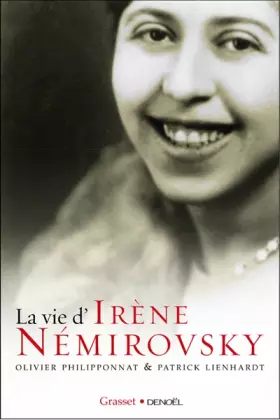 Couverture du produit · La vie d'Irène Némirovsky : 1903-1942