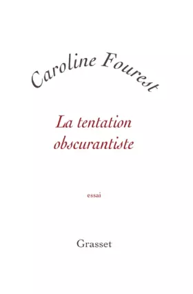 Couverture du produit · La tentation obscurantiste