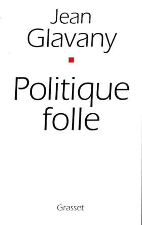Couverture du produit · Politique folle