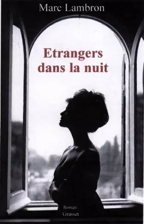 Couverture du produit · Etrangers dans la nuit
