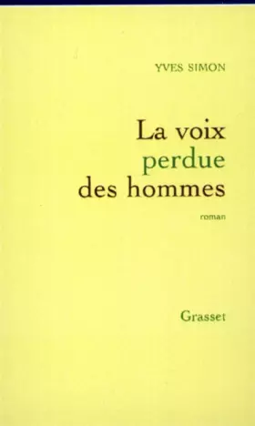 Couverture du produit · La Voix perdue des hommes