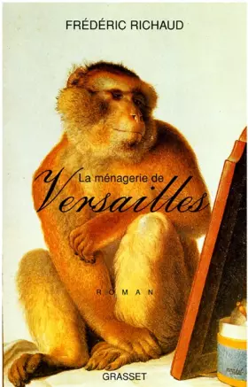 Couverture du produit · La ménagerie de Versailles