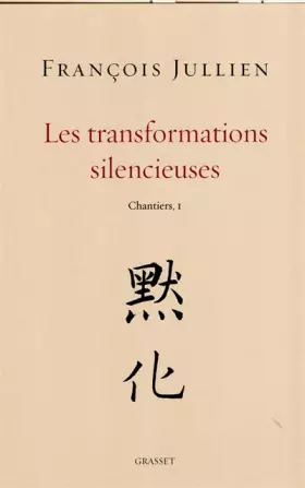 Couverture du produit · Les transformations silencieuses