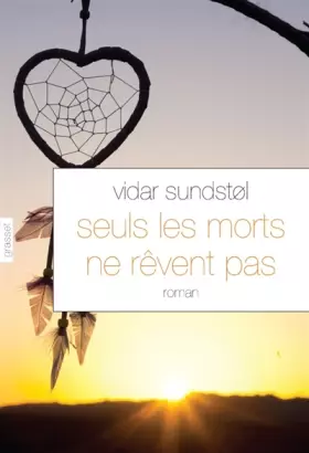 Couverture du produit · Seuls les morts ne rêvent pas