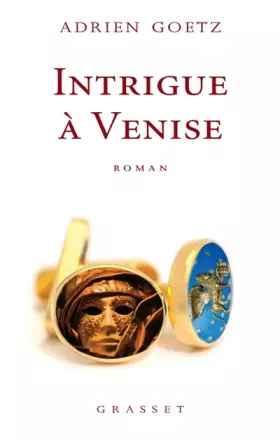 Couverture du produit · Intrigue à Venise
