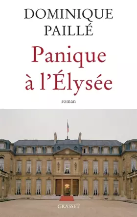 Couverture du produit · Panique à l'Elysée