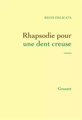 Couverture du produit · Rhapsodie pour une dent creuse