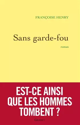 Couverture du produit · Sans garde-fou: roman