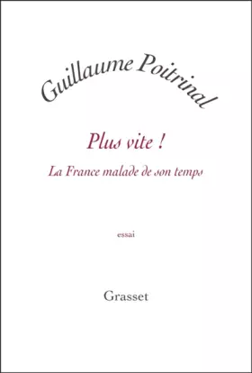 Couverture du produit · Plus vite !: La France malade de son temps
