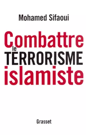 Couverture du produit · Combattre le terrorisme islamiste