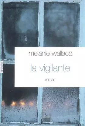 Couverture du produit · La vigilante