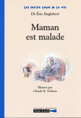 Couverture du produit · Maman est malade