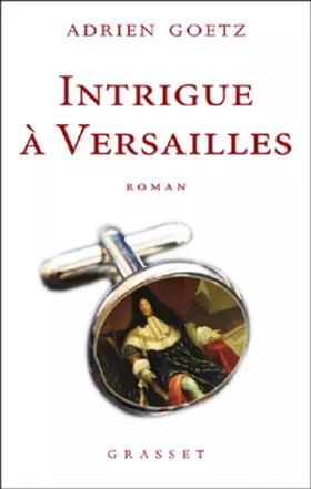 Couverture du produit · Intrigue à Versailles
