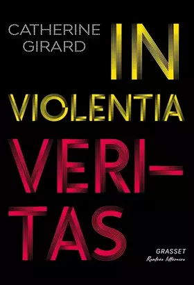 Couverture du produit · In violentia veritas