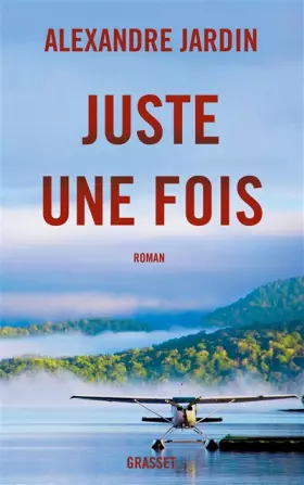 Couverture du produit · Juste une fois: roman