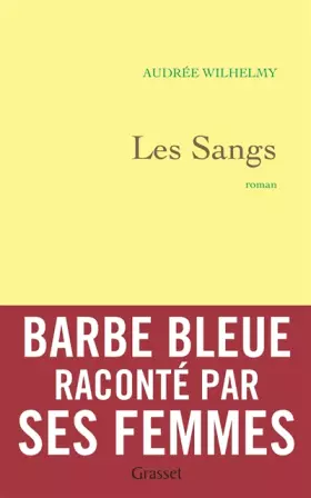 Couverture du produit · Les sangs: roman