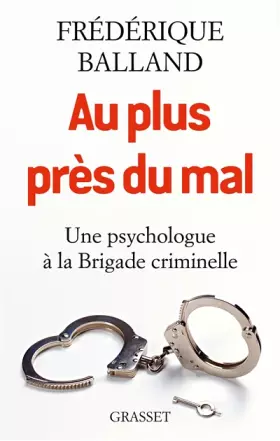 Couverture du produit · Au plus près du mal