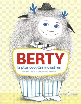 Couverture du produit · Berty, le plus cool des monstres
