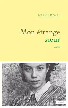 Couverture du produit · Mon étrange soeur: roman