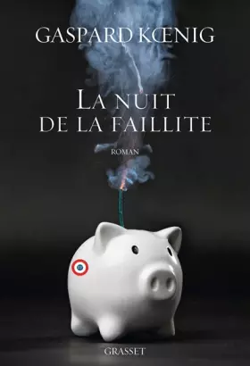 Couverture du produit · La nuit de la faillite: roman