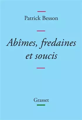 Couverture du produit · Abîmes, fredaines et soucis