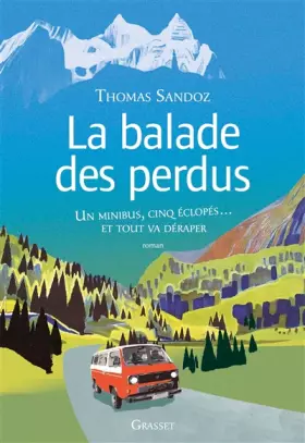 Couverture du produit · La balade des perdus: roman