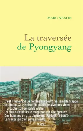 Couverture du produit · La traversée de Pyongyang