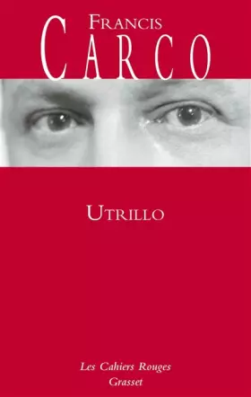 Couverture du produit · Utrillo: Les Cahiers rouges