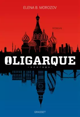 Couverture du produit · Oligarque: roman