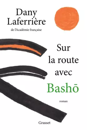 Couverture du produit · Sur la route avec Bashô: roman