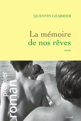 Couverture du produit · La mémoire de nos rêves