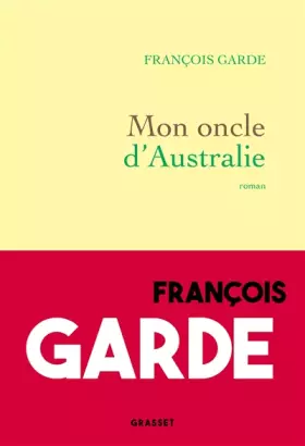 Couverture du produit · Mon oncle d'Australie