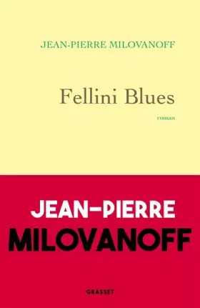 Couverture du produit · Fellini Blues: roman