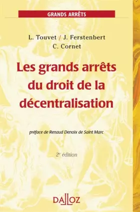 Couverture du produit · Grands arrêts du droit de la décentralisation