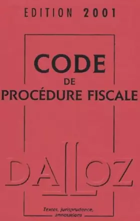 Couverture du produit · Code de procédure fiscale, édition 2001