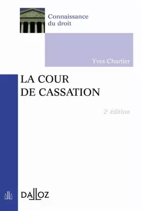 Couverture du produit · La Cour De Cassation. 2eme Edition