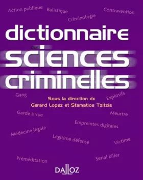 Couverture du produit · Dictionnaire des sciences criminelles